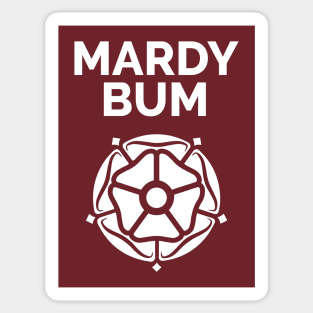 Mardy Bum Yorkshire Rose Sticker